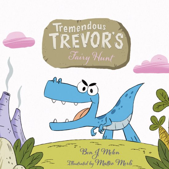 Tremendous Trevor’s Fairy Hunt